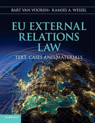 EU External Relations Law Text, Cases and Materials
