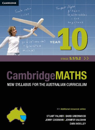 Cambridge Mathematics NSW Syllabus for the Australian Curriculum Year 10 Stage 5.1 and 5.2