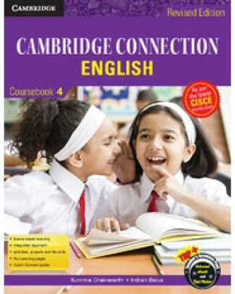 Cambridge Connection: English for ICSE Schools Student Book 4, Revised Edition