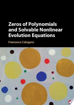 Zeros of Polynomials and Solvable Nonlinear Evolution Equations