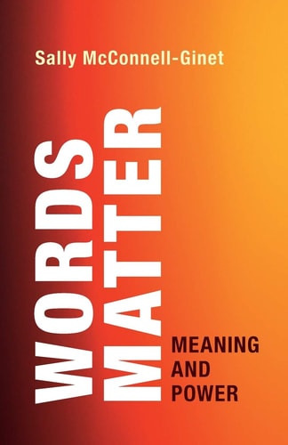 Words Matter Meaning and Power