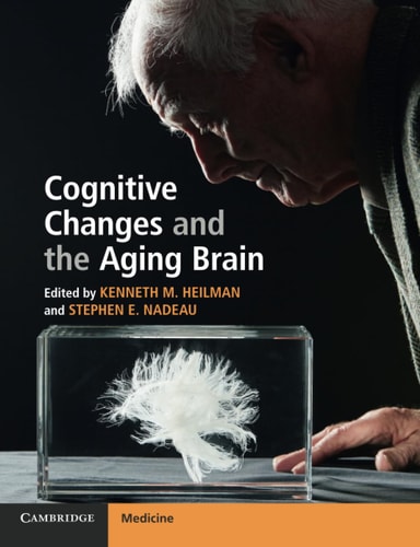 Cognitive Changes of the Aging Brain