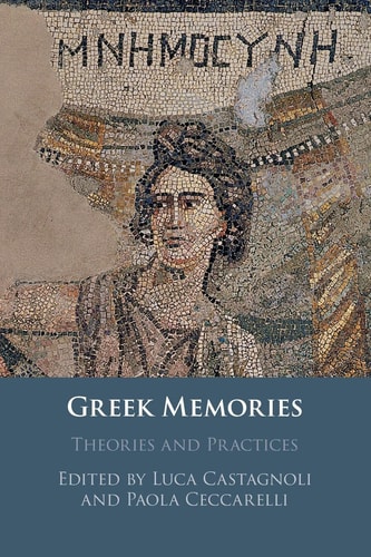 Greek Memories Theories and Practices