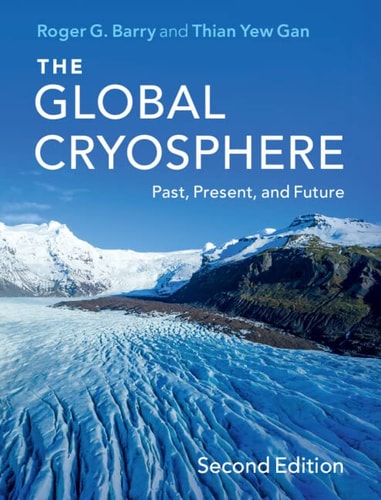 The Global Cryosphere Past, Present, and Future
