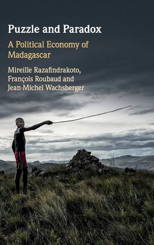 Puzzle and Paradox A Political Economy of Madagascar
