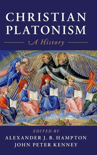 Christian Platonism A History