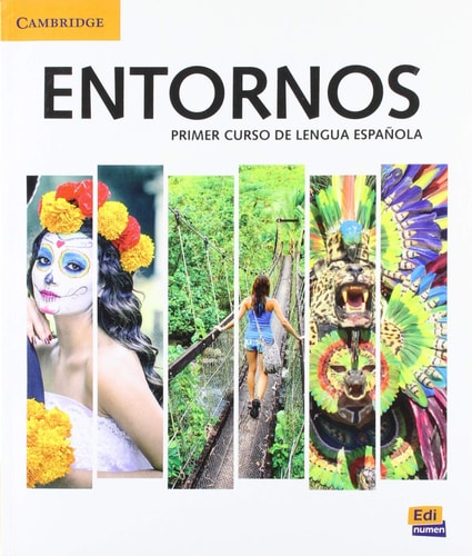 Entornos Beginning Student Book Plus Eleteca Access, Online Workbook, and eBook: Primer Curso de Lengua Espanola (English and Spanish Edition)