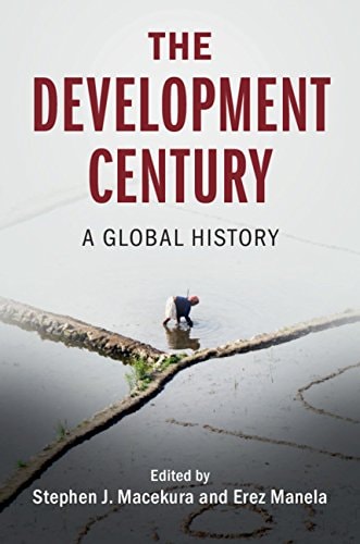 The Development Century A Global History