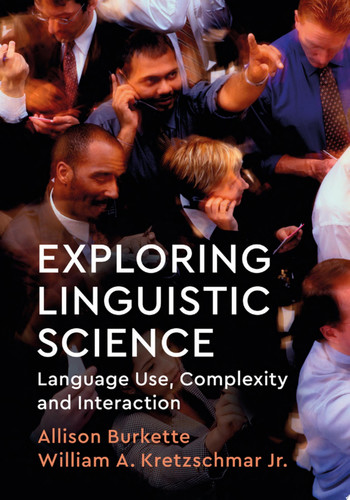 Exploring Linguistic Science Language Use, Complexity, and Interaction