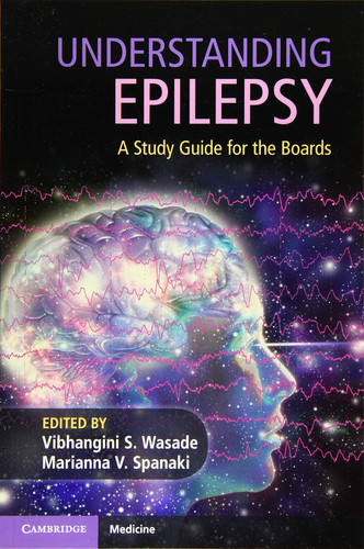 Understanding Epilepsy A Study Guide for the Boards