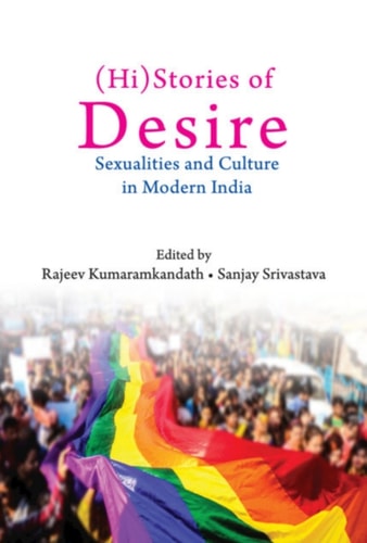 (Hi)Stories of Desire: Sexualities and Culture in Modern India