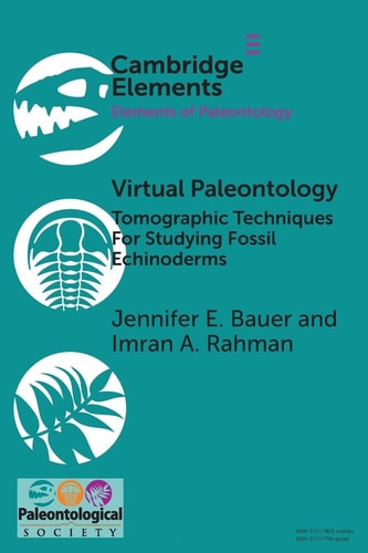 Virtual Paleontology Tomographic Techniques For Studying Fossil Echinoderms