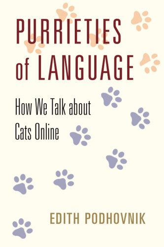 Purrieties of Language How We Talk about Cats Online