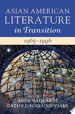 Asian American Literature in Transition, 1965-1996: Volume 3