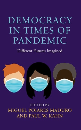 Democracy in Times of Pandemic Different Futures Imagined