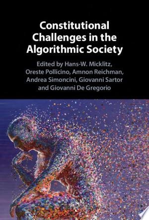 Constitutional Challenges in the Algorithmic Society