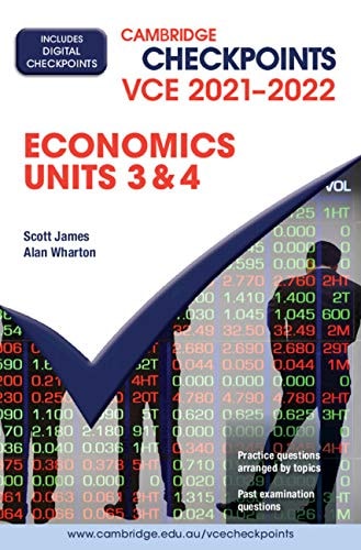 Cambridge Checkpoints VCE Economics Units 3&4 2021–2022
