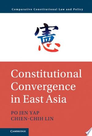 Constitutional Convergence in East Asia