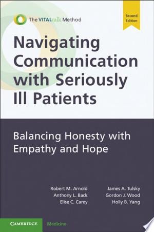 Navigating Communication with Seriously Ill Patients Balancing Honesty with Empathy and Hope