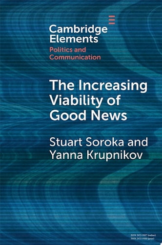 The Increasing Viability of Good News