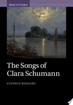The Songs of Clara Schumann