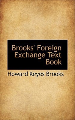 Brooks' Foreign Exchange Text Book