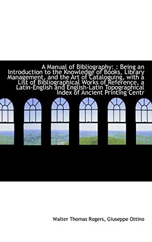 A Manual of Bibliographyd