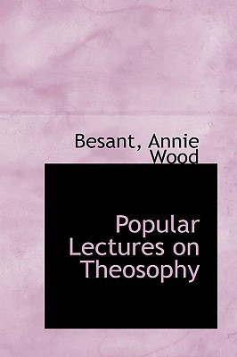 Popular Lectures on Theosophy