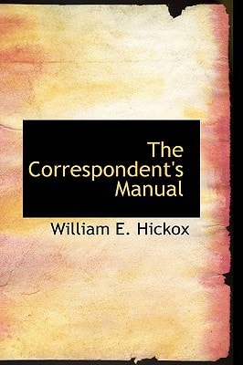 The Correspondent's Manual