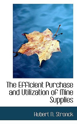 The Efficient Purchase and Utilization of Mine Supplies