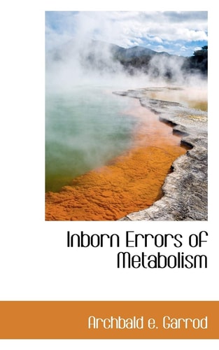 Inborn Errors of Metabolism