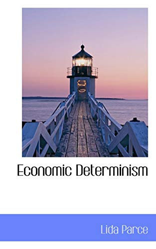 Economic Determinism