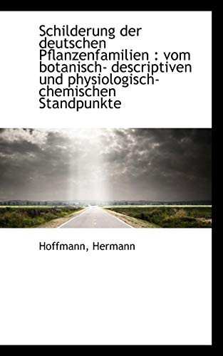 Schilderung der deutschen Pflanzenfamilien, 1846 (German Edition)
