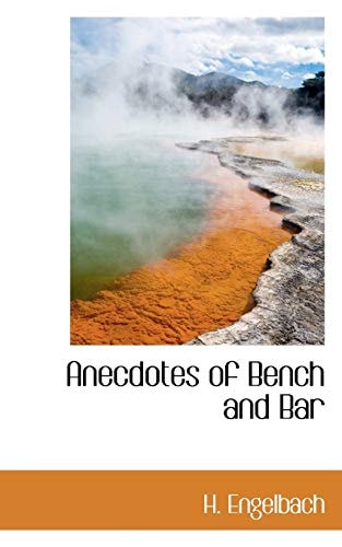 Anecdotes of Bench and Bar