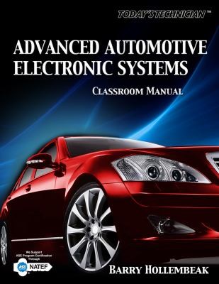Advanced Automotive Electronic Systems Classroom And Shop Manual