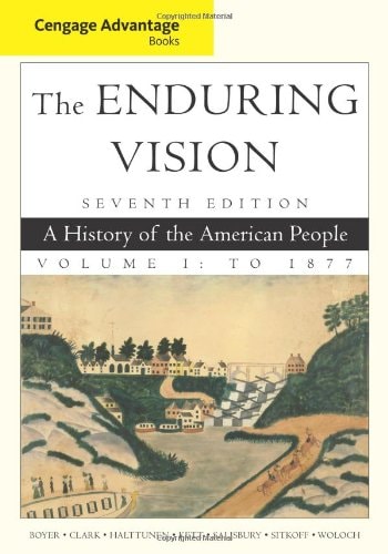 Cengage Advantage Books: The Enduring Vision, Volume I