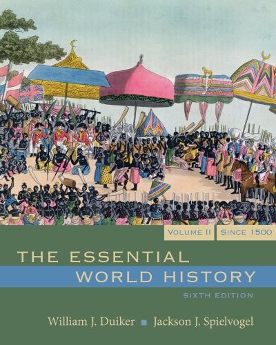 Bundle: The Essential World History, Volume II, 6th + Interactive Cengage Learning eBook, World History Resource Center Printed Access Card