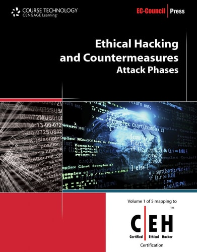 Bundle: Ethical Hacking and Countermeasures: Attack Phases + Ethical Hacking and Countermeasures: Secure Network Infrastructures + Cyber Safety