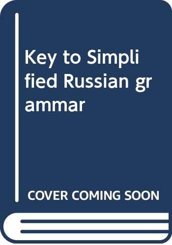 Key to Simplified Russian grammar