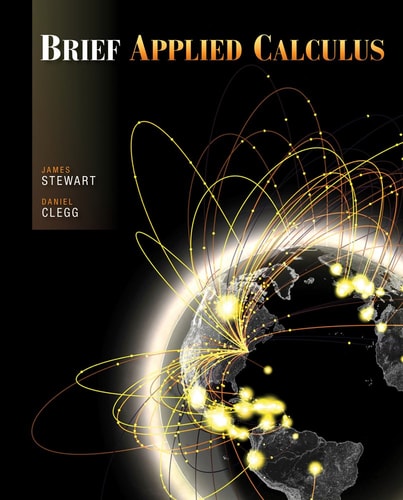 Bundle: Brief Applied Calculus + Webassign - Start Smart Guide for Students + Webassign Printed Access Card for Stewart/Clegg's Brief Applied Calculus