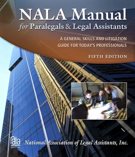 NALA Manual For Paralegals and Legal Assistants, 5e
