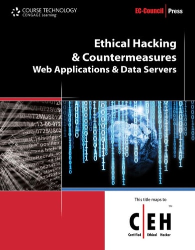 Ethical Hacking and Countermeasures: Web Applications and Data Servers