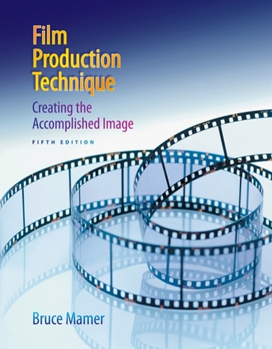 Film Production Technique, 5e