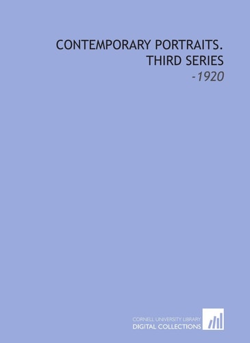 Contemporary Portraits. Third Series