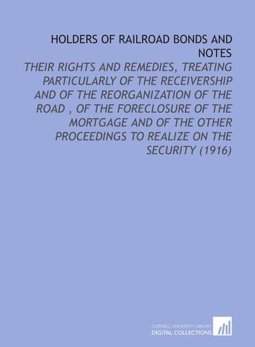 Holders of Railroad Bonds and Notes