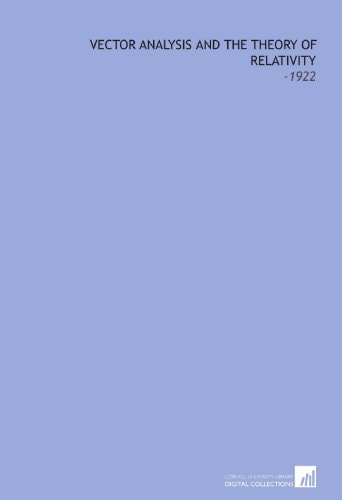 Vector Analysis and the Theory of Relativity: -1922