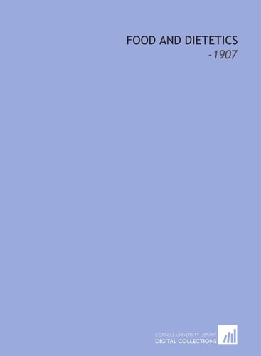 Food and Dietetics: -1907