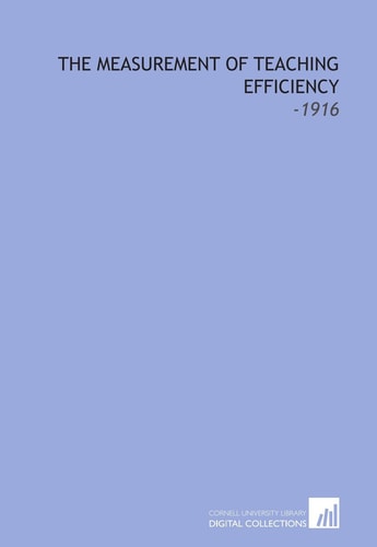 The Measurement of Teaching Efficiency: -1916