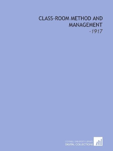Class-Room Method and Management: -1917