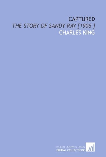 Captured: The Story of Sandy Ray [1906 ]